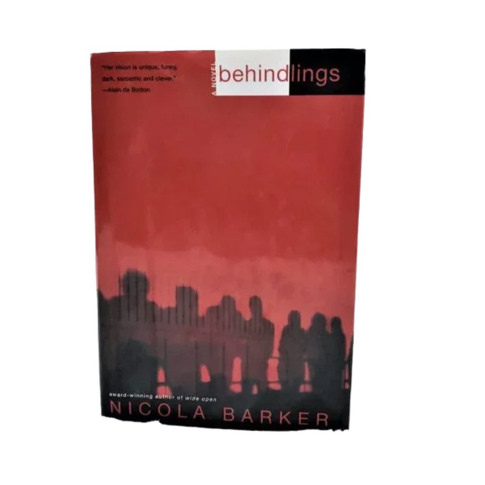 behindlings by Nicola Barker Hardcover Book